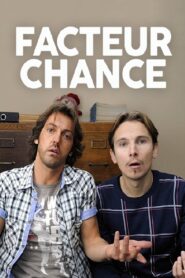 Facteur chance 2009 on netflix
