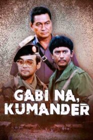 Gabi Na, Kumander 1986 on netflix