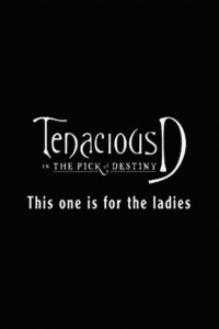 Tenacious D: For the Ladies 2006 on netflix