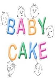 Baby Cake 2010 on netflix