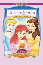 Disney Princess Stories Volume One: A Gift from the Heart 2004 on netflix
