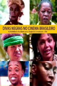 As Divas Negras do Cinema Brasileiro 1989 on netflix