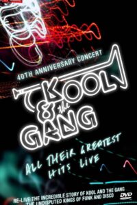 Kool & The Gang – 40th Anniversary Concert 2005 on netflix