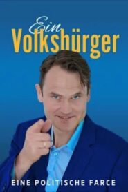 Ein Volksbürger 2024 on netflix