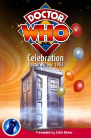 Celebration: Doctor Who in 1983 2008 on netflix