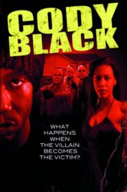 Cody Black 2006 on netflix