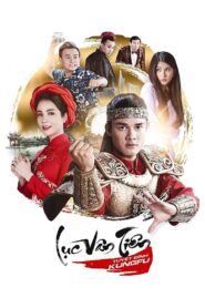 Luc Van Tien: Kung Fu Warrior 2017 on netflix