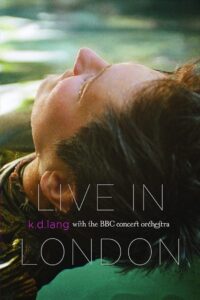 k.d. lang – Live in London with the BBC Orchestra 2009 on netflix