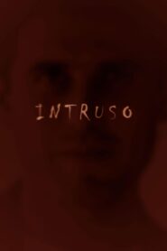 Intruso 2016 on netflix