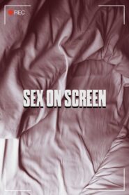 Sex on Screen 2023 on netflix