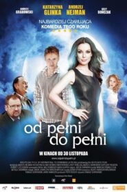 Od pełni do pełni 2012 on netflix