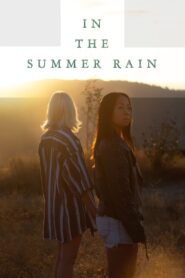 In the Summer Rain 2024 on netflix