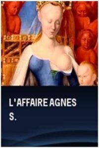 L’affaire Agnès S. 2006 on netflix