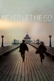 Never Let Me Go 2010 on netflix
