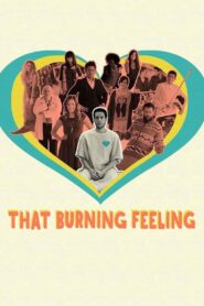 That Burning Feeling 2014 on netflix