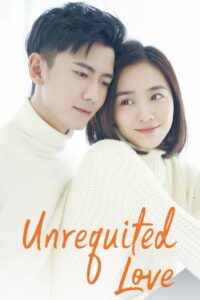 Unrequited Love 2019 on netflix