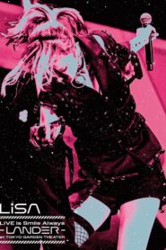 LiSA LiVE Is SMiLE ALWAYS -LANDER – 2024 on netflix