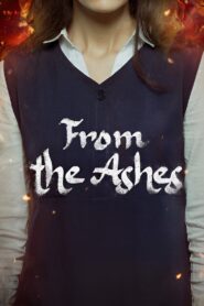 From the Ashes 2024 on netflix