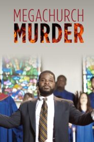 Megachurch Murder 2015 on netflix