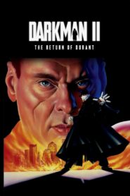 Darkman II: The Return of Durant 1995 on netflix