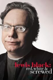Lewis Black: Red, White & Screwed 2006 on netflix
