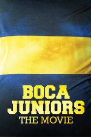 Boca Juniors 3D: The Movie 2015 on netflix