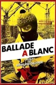 Ballade à blanc 1983 on netflix