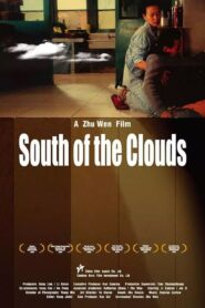 South of the Clouds 2004 on netflix