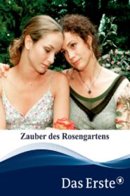 Der Zauber des Rosengartens 2001 on netflix
