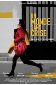 A World Free of Crisis 2021 on netflix