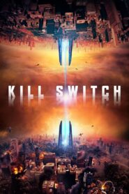 Kill Switch 2017 on netflix