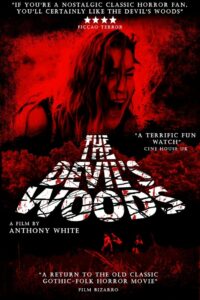 The Devil’s Woods 2015 on netflix