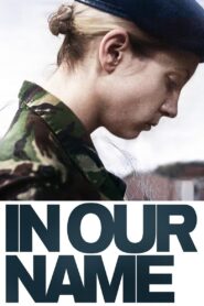 In Our Name 2010 on netflix