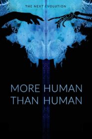More Human Than Human 2018 on netflix