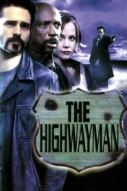 The Highwayman 2000 on netflix