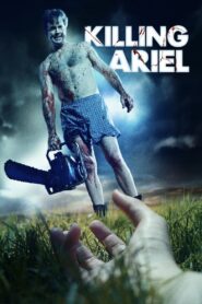 Killing Ariel 2008 on netflix