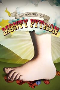 The Meaning of Monty Python 2013 on netflix