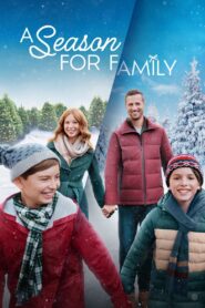 A Season for Family 2024 on netflix