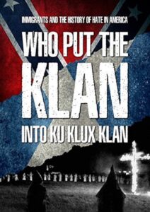 Who Put the Klan in the Ku Klux Klan? 2018 on netflix
