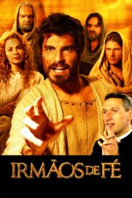 Irmãos de Fé 2004 on netflix