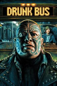 Drunk Bus 2021 on netflix