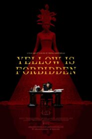 Yellow Is Forbidden 2018 on netflix