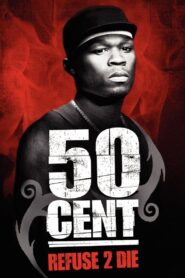 50 Cent: Refuse 2 Die 2005 on netflix