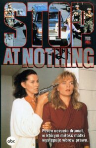 Stop at Nothing 1991 on netflix