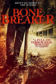 Bone Breaker 2020 on netflix