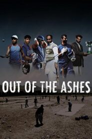 Out of the Ashes 2010 on netflix