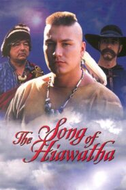 Song of Hiawatha 1997 on netflix