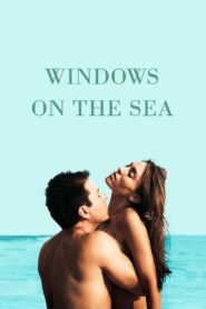 Windows on the Sea 2012 on netflix