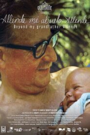 Beyond My Grandfather Allende 2015 on netflix