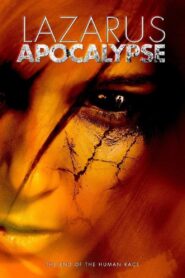 Lazarus: Apocalypse 2014 on netflix